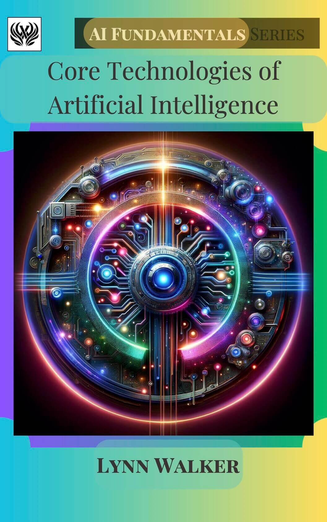 Core Technologies of Artificial Intelligence