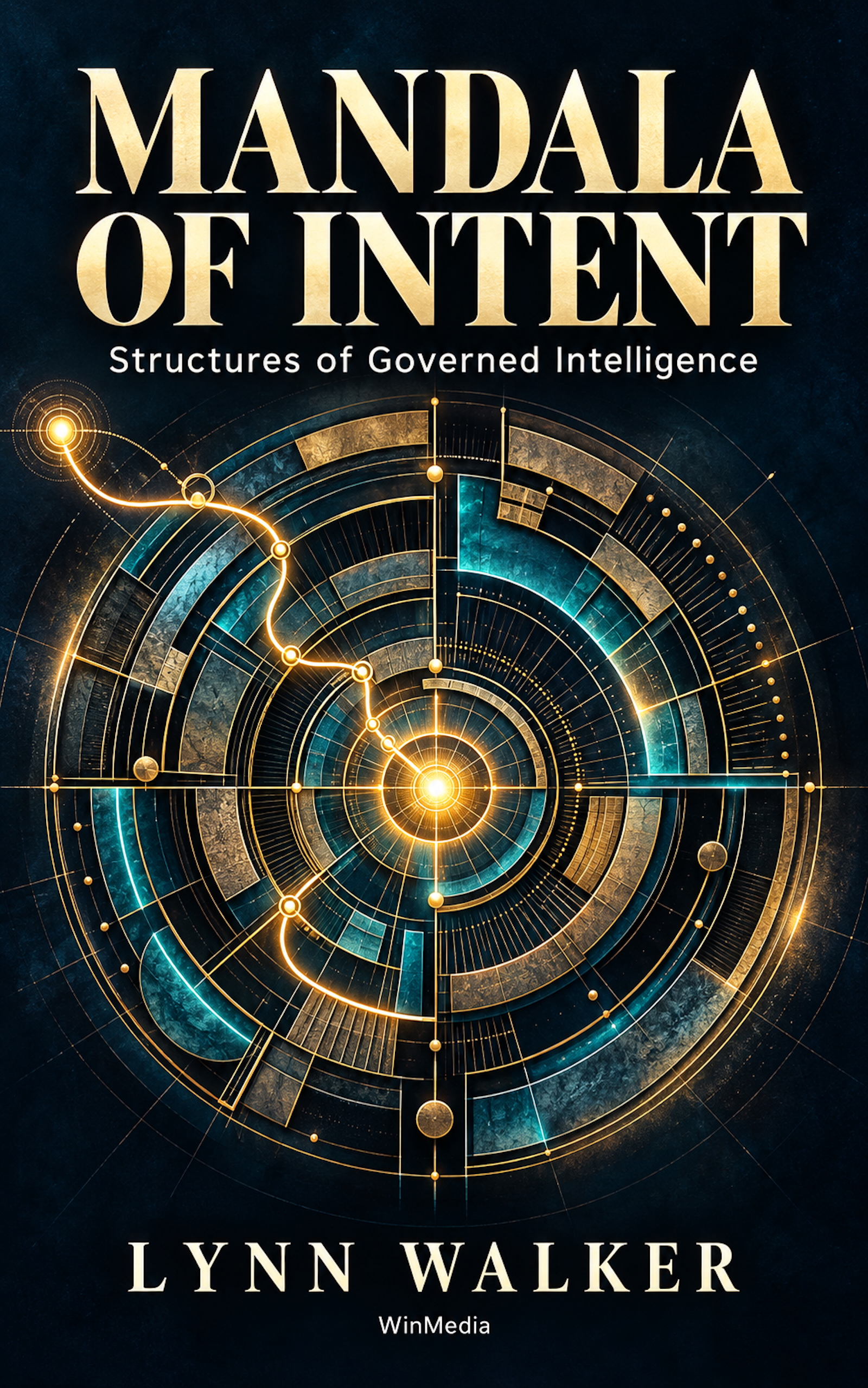 Cover of Mandala of Intent by Lynn Walker