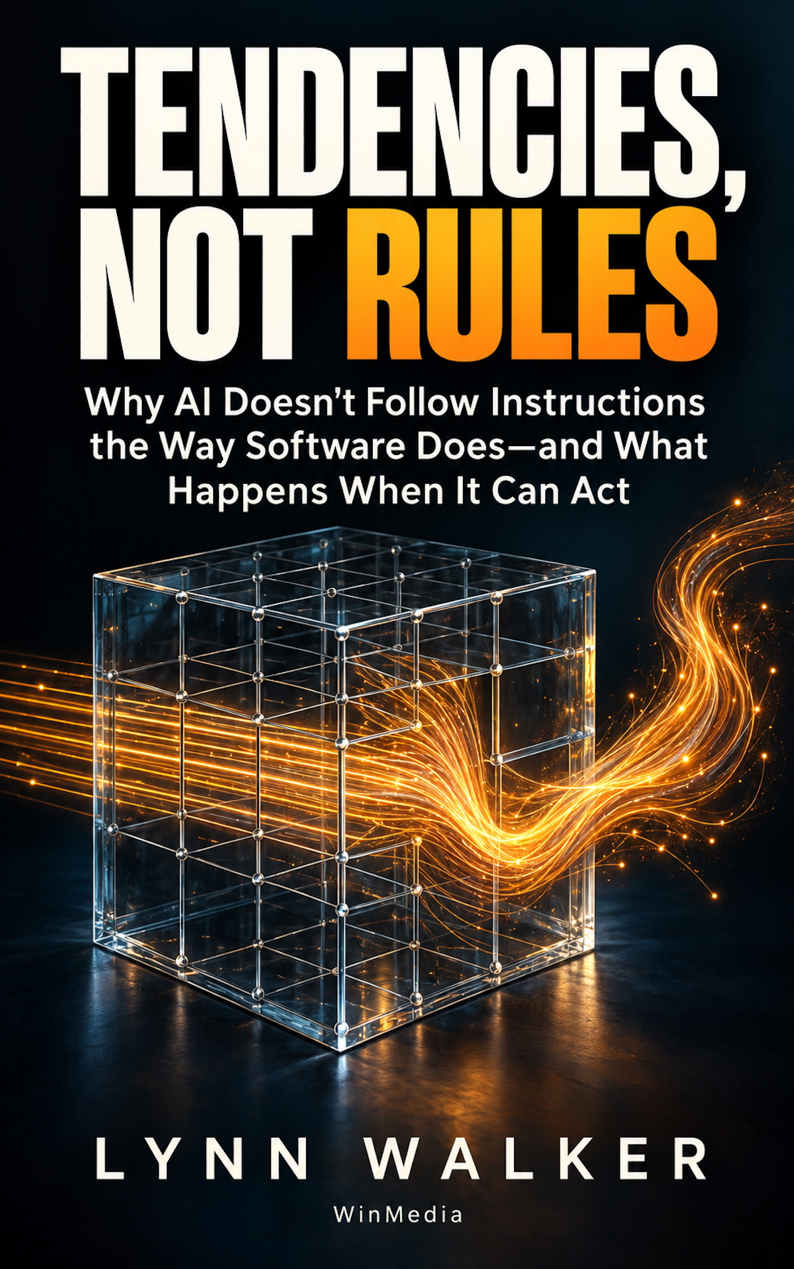 Cover of Tendencies, Not Rules by Lynn Walker