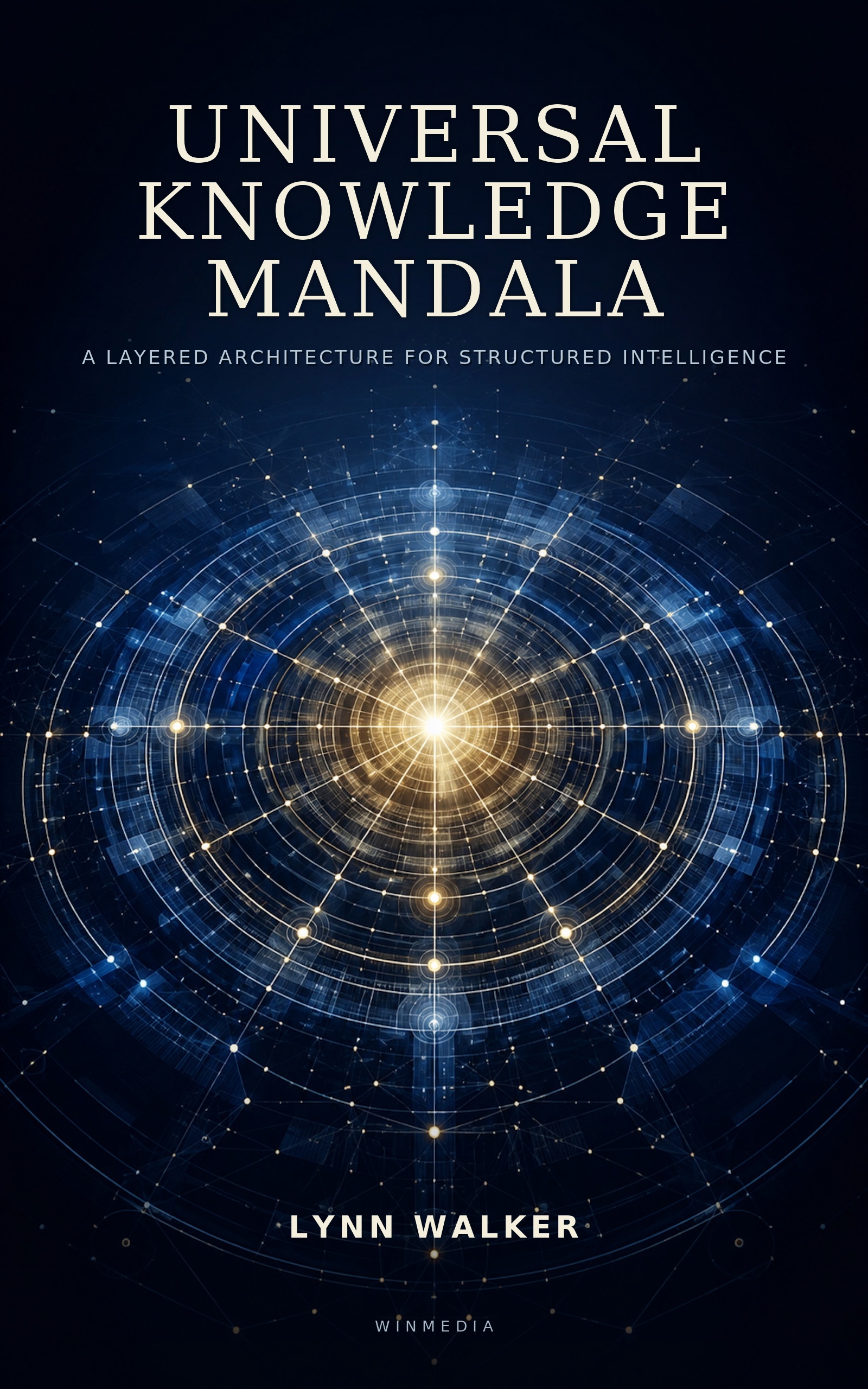 Cover of Universal Knowledge Mandala by Lynn Walker