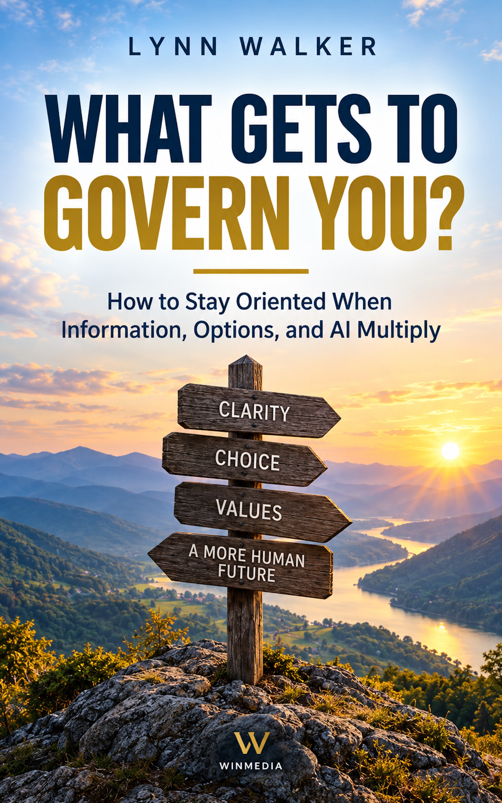 Cover of What Gets to Govern You? by Lynn Walker